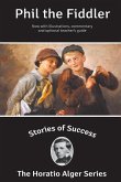 Stories of Success: Phil the Fiddler (Illustrated)