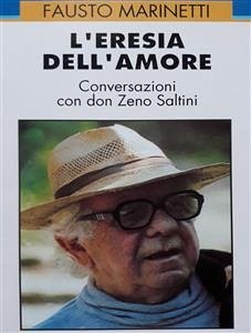 L'eresia dell'amore (eBook, ePUB) - Marinetti, Fausto