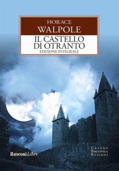 Il castello di Otranto - Walpole, Horace