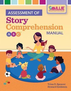 Assessment of Story Comprehension (Asctm) Manual - Spencer, Trina; Goldstein, Howard
