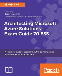 Architecting Microsoft Azure Solutions - Exam Guide 70-535 - Zaal, Sjoukje