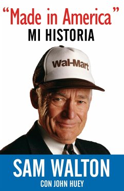 Made in America: Mi Historia / Made in America: My History - Walton, Sam