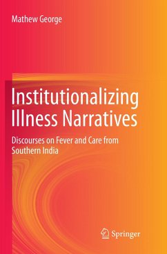 Institutionalizing Illness Narratives - George, Mathew