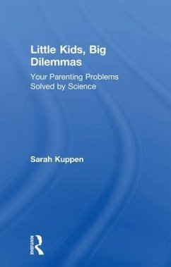 Little Kids, Big Dilemmas - Kuppen, Sarah