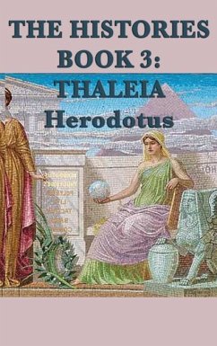 The Histories Book 3: Thaleia - Herodotus, Herodotus