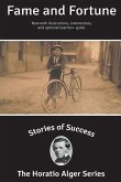 Stories of Success: Fame and Fortune (Illustrated)