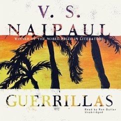 Guerrillas - Naipaul, V. S.