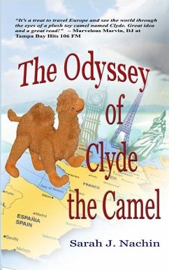 The Odyssey of Clyde the Camel - Nachin, Sarah J
