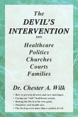 The DEVIL'S INTERVENTION into Healthcare Politics Churches Courts Families