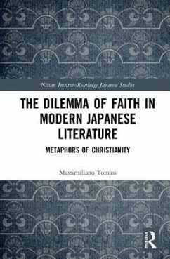 The Dilemma of Faith in Modern Japanese Literature - Tomasi, Massimiliano