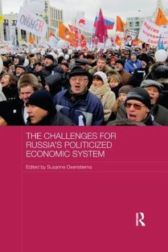 The Challenges for Russia's Politicized Economic System