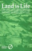 Land Is Life: Land Reform and Sustainable Agriculture