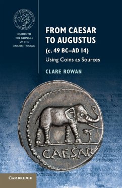 From Caesar to Augustus (c. 49 BC-AD 14) - Rowan, Clare (University of Warwick)