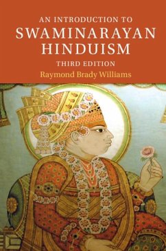 An Introduction to Swaminarayan Hinduism - Williams, Raymond Brady