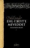 Delilleriyle Ehl-i Beyte Meveddet Delilleriyle Ehl-i Beyte Meveddet
