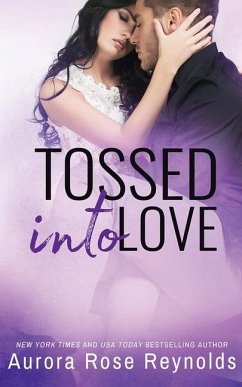 Tossed Into Love - Reynolds, Aurora Rose