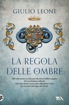 La regola delle ombre - Leoni, Giulio
