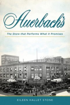 Auerbach's: The Store That Performs What It Promises - Stone, Eileen Hallet