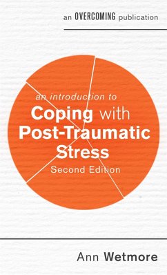 An Introduction to Coping with Post-Traumatic Stress, 2nd Edition - Wetmore, Ann