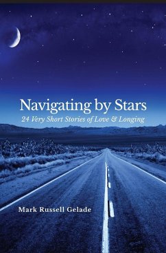 Navigating By Stars - Gelade, Mark Russell