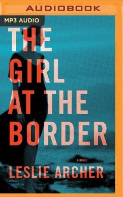 The Girl at the Border - Archer, Leslie