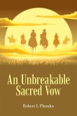 An Unbreakable Sacred Vow