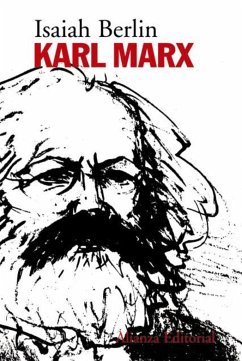 Karl Marx - Berlin, Isaiah; Rivero Rodríguez, Ángel