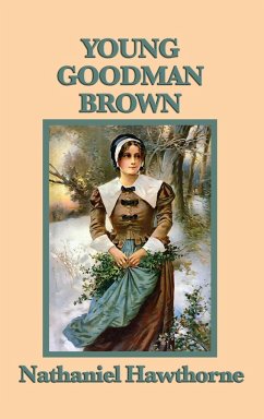 Young Goodman Brown - Hawthorne, Nathaniel