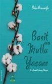 Basit ve Mutlu Yasam