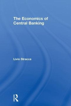 The Economics of Central Banking - Stracca, Livio