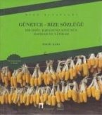 Güneyce Rize Sözlügü