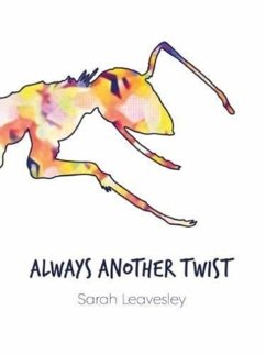 Always Another Twist - Leavesley, Sarah