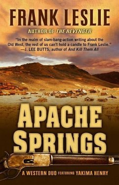 Apache Springs: A Western Duo - Leslie, Frank