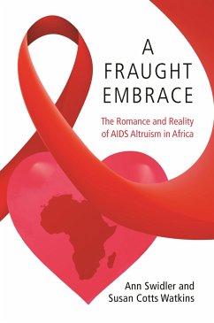 A Fraught Embrace - Swidler, Ann; Watkins, Susan Cotts