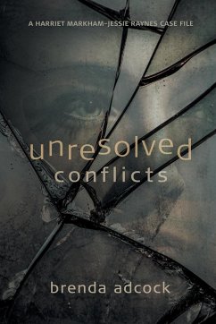 Unresolved Conflicts - Adcock, Brenda