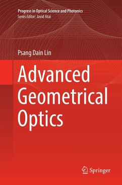 Advanced Geometrical Optics - Lin, Psang Dain