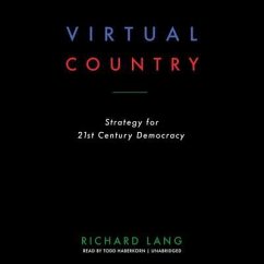 Virtual Country: Strategy for 21st Century Democracy - Lang, Richard