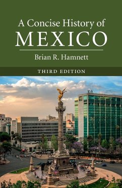 A Concise History of Mexico, Third Edition - Hamnett, Brian R.