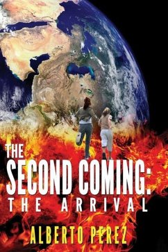 The Second Coming - Perez, Alberto P; Perez, Alberto