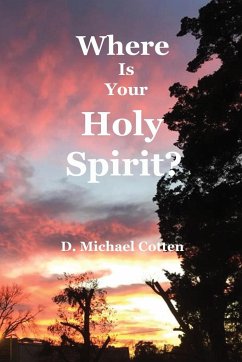 Where Is Your Holy Spirit? - Cotten, Michael