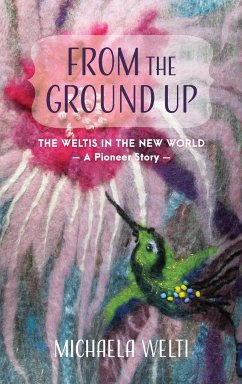 From The Ground Up - Welti, Michaela