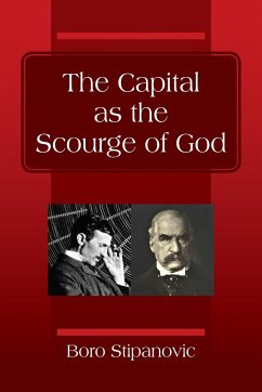 The Capital as the Scourge of God - Stipanovic, Boro