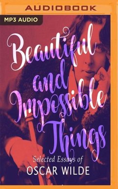 Beautiful and Impossible Things - Wilde, Oscar