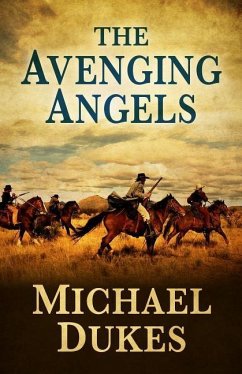The Avenging Angels - Dukes, Michael
