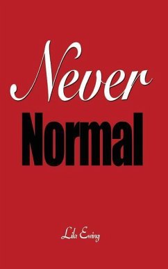 Never Normal - Ewing, Lila