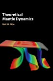 Theoretical Mantle Dynamics