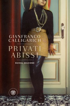 Privati abissi - Calligarich, Gianfranco Privati abissi - Calligarich, Gianfranco