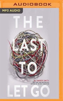 The Last to Let Go - Smith, Amber