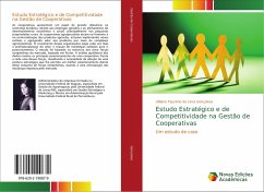 Estudo Estratégico e de Competitividade na Gestão de Cooperativas - Gonçalves, Uilliane Faustino de Lima