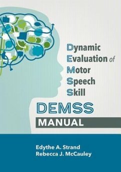 Dynamic Evaluation of Motor Speech Skill (Demss) Manual - Strand, Edythe A.; McCauley, Rebecca J.
